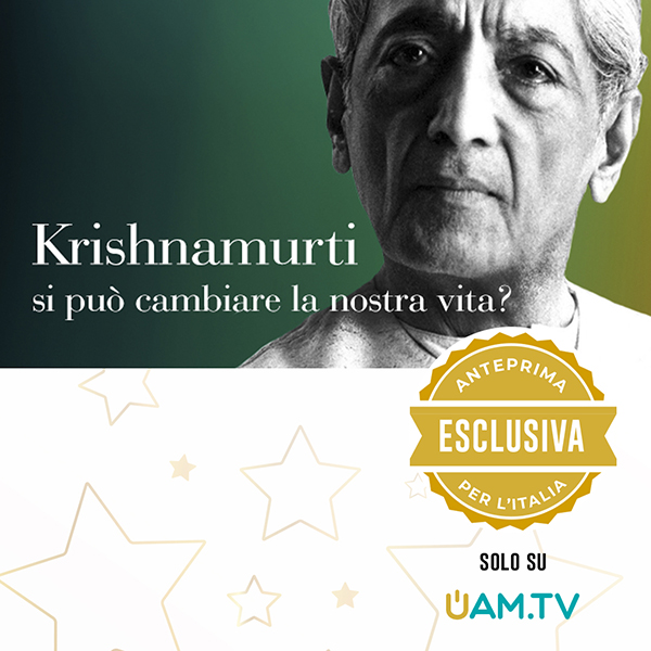 Krishnamurti in esclusiva su UAM.TV